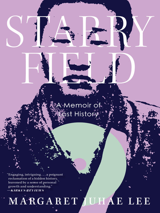 Title details for Starry Field by Margaret Juhae Lee - Available